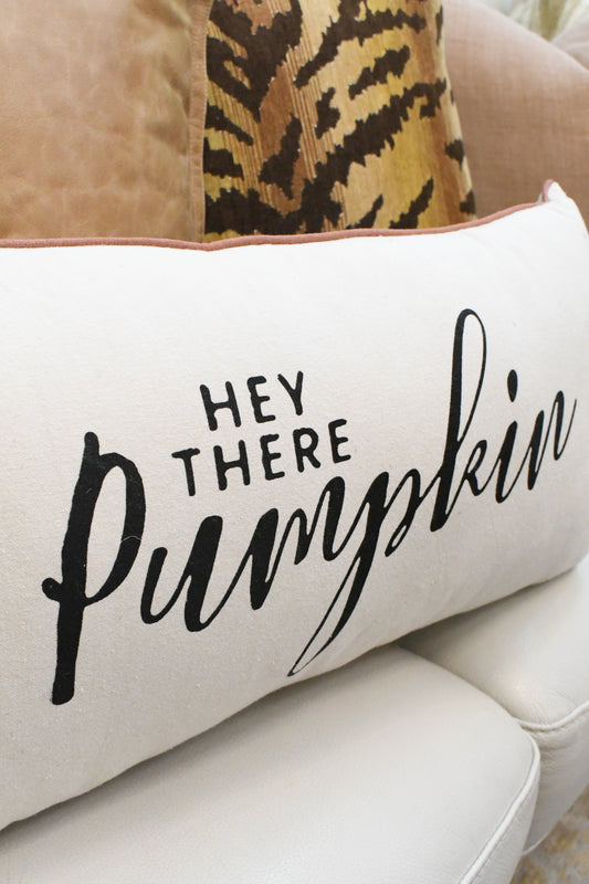Hey There Pumpkin Pillow