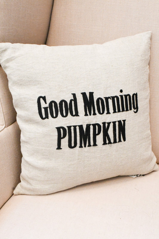 Good Morning Pumpkin Pillow